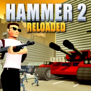 Hammer 2 Reloaded unblocked online game